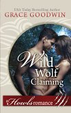 Wild Wolf Claiming (eBook, ePUB)