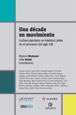 Una década en movimiento (eBook, PDF)