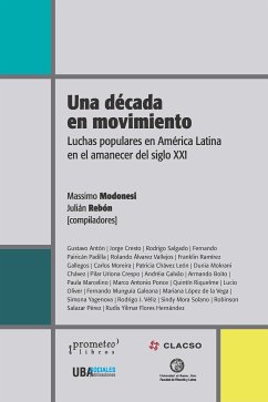 Una década en movimiento (eBook, PDF) - Modonesi, Massimo; Rebón, Julián