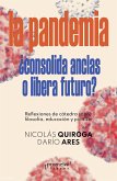 La Pandemia ¿consolida anclas o libera futuro? (eBook, PDF)