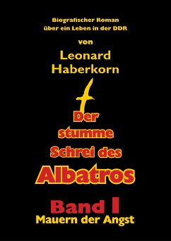 Der stumme Schrei des Albatros (eBook, ePUB) - Haberkorn, Leonard