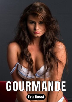 Gourmande (eBook, ePUB) - Rossi, Eva