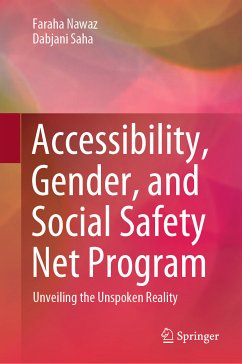 Accessibility, Gender, and Social Safety Net Program (eBook, PDF) - Nawaz, Faraha; Saha, Dabjani