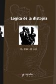 Lógica de la distopía (eBook, PDF)