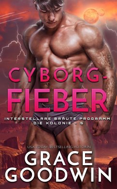 Cyborg-Fieber (eBook, ePUB) - Goodwin, Grace