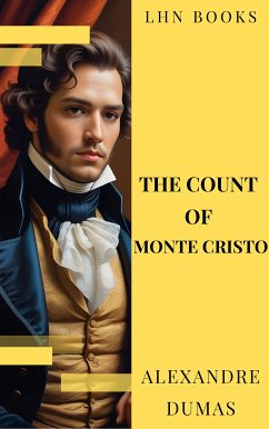 The Count of Monte Cristo (eBook, ePUB) - Dumas, Alexandre; Books, LHN