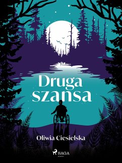 Druga szansa (eBook, ePUB) - Ciesielska, Oliwia