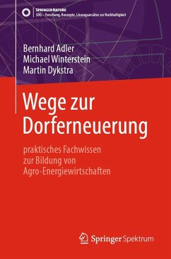 Wege zur Dorferneuerung (eBook, PDF) - Adler, Bernhard; Winterstein, Michael; Dykstra, Martin