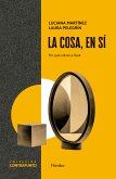 La cosa, en sí (eBook, ePUB)