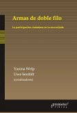 Armas de doble filo (eBook, PDF)