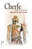 Cherfe. Anhelos de justicia (eBook, ePUB)