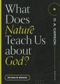 What Does Nature Teach Us about God? (eBook, ePUB)