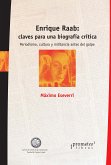 Enrique Raab, claves para una biografía crítica (eBook, PDF)