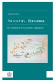 Integrative Seelsorge (eBook, PDF)