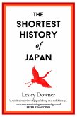 The Shortest History of Japan (eBook, ePUB)