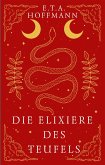 Die Elixiere des Teufels (eBook, ePUB)