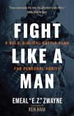 Fight Like a Man (eBook, ePUB)