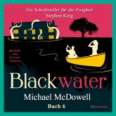 BLACKWATER - Eine geheimnisvolle Saga - Buch 6 (MP3-Download)