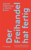 Der Freihandel hat fertig (eBook, ePUB)