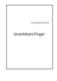 Unsichtbare Finger (eBook, ePUB)