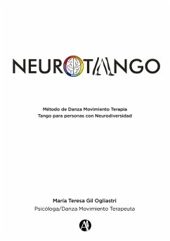 Neurotango (eBook, ePUB) - Gil Ogliastri, María Teresa