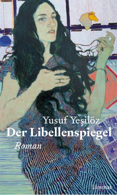 Der Libellenspiegel (eBook, ePUB) - Yeşilöz, Yusuf