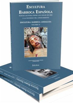 Cover Escultura Barroca española. Nuevas lecturas desde los Siglos de Oro a la sociedad del conocimiento (eBook, ePUB)