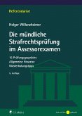 Die mündliche Strafrechtsprüfung im Assessorexamen (eBook, ePUB)