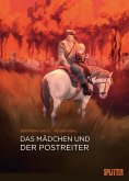 Das Mädchen und der Postreiter (eBook, PDF) Das Mädchen und der Postreiter (eBook, PDF)
