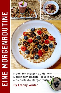 Eine Morgenroutine (eBook, ePUB) - Winter, Frenny; Winter, Frenny