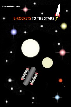 E-ROCKETS TO THE STARS! (eBook, ePUB) - Britz, Bernhard