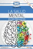 La salud mental en 100 preguntas (eBook, ePUB)