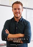 Un professeur à aimer (eBook, ePUB)