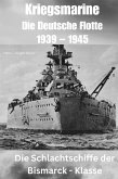 Kriegsmarine - Die Deutsche Flotte 1939 – 1945 (eBook, ePUB)