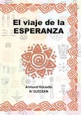 El viaje de la esperanza (eBook, ePUB)