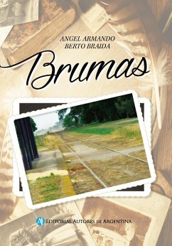 Brumas (eBook, ePUB) - Berto Braida., Angel A.
