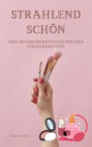 Strahlend Schön (eBook, ePUB)