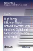 High Energy Efficiency Neural Network Processor with Combined Digital and Computing-in-Memory Architecture (eBook, PDF)