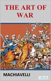 The Art of War - Machiavelli (eBook, ePUB)