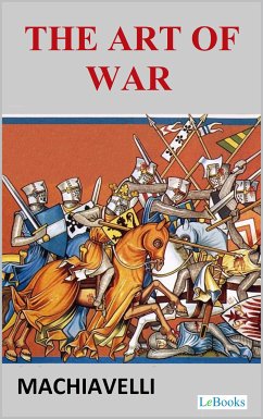 The Art of War - Machiavelli (eBook, ePUB) - Machiavelli, Niccoló