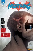Nightwing: Bd. 8 (2. Serie): Das Ende von Dick Grayson (eBook, PDF) Nightwing: Bd. 8 (2. Serie): Das Ende von Dick Grayson (eBook, PDF)