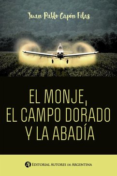 Cover El monje, el campo dorado y la Abadía (eBook, ePUB)