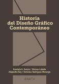 HISTORIA DEL DISEÑO GRÁFICO CONTEMPORÁNEO (eBook, PDF)