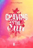 Craving the sun (eBook, ePUB)