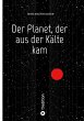 Der Planet, der aus der Kälte kam... - Bild 1