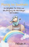 Mutig im Dunkeln (eBook, ePUB) Mutig im Dunkeln (eBook, ePUB)