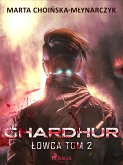 Ghardhur. Łowca tom 2 (eBook, ePUB)