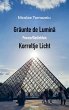 Graunte de Lumina - Poezie/Gedichten... - Bild 1