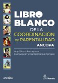 Libro Blanco de la Coordinación de Parentalidad (eBook, ePUB)