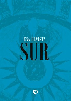 Esa revista Sur (eBook, ePUB) - Bourdet, César Augusto